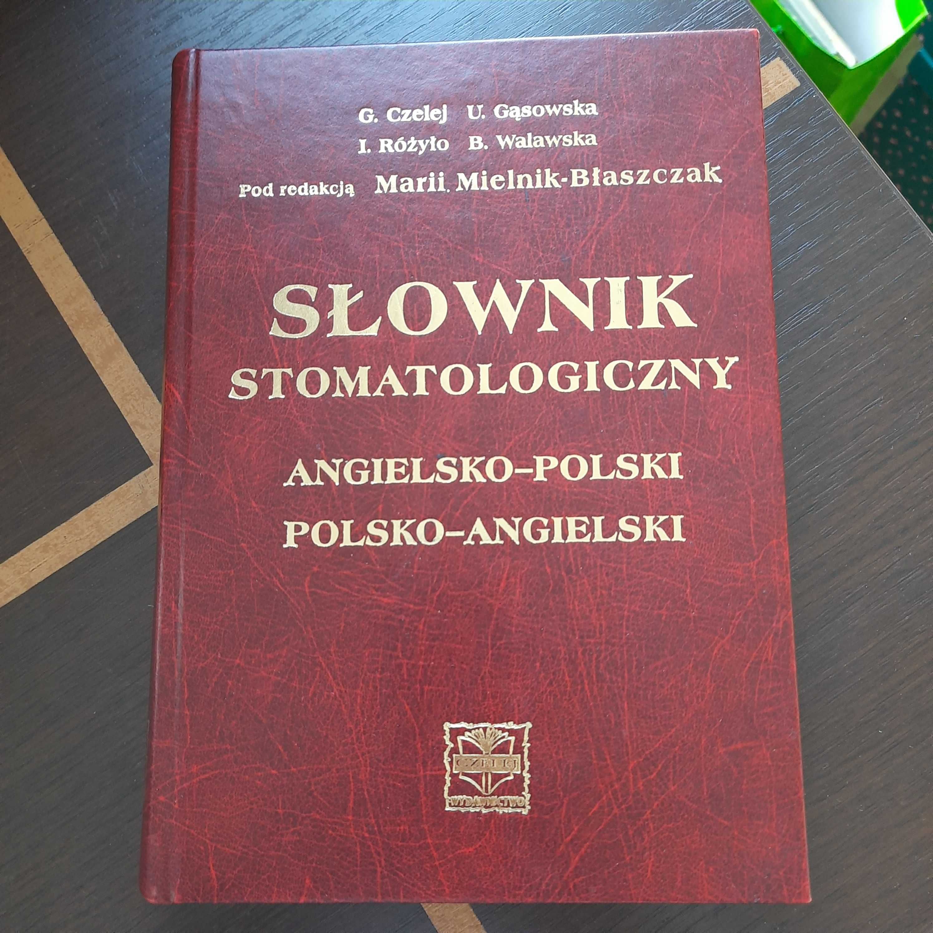 Słownik stomatologiczny angielsko-polski i polsko-angielski