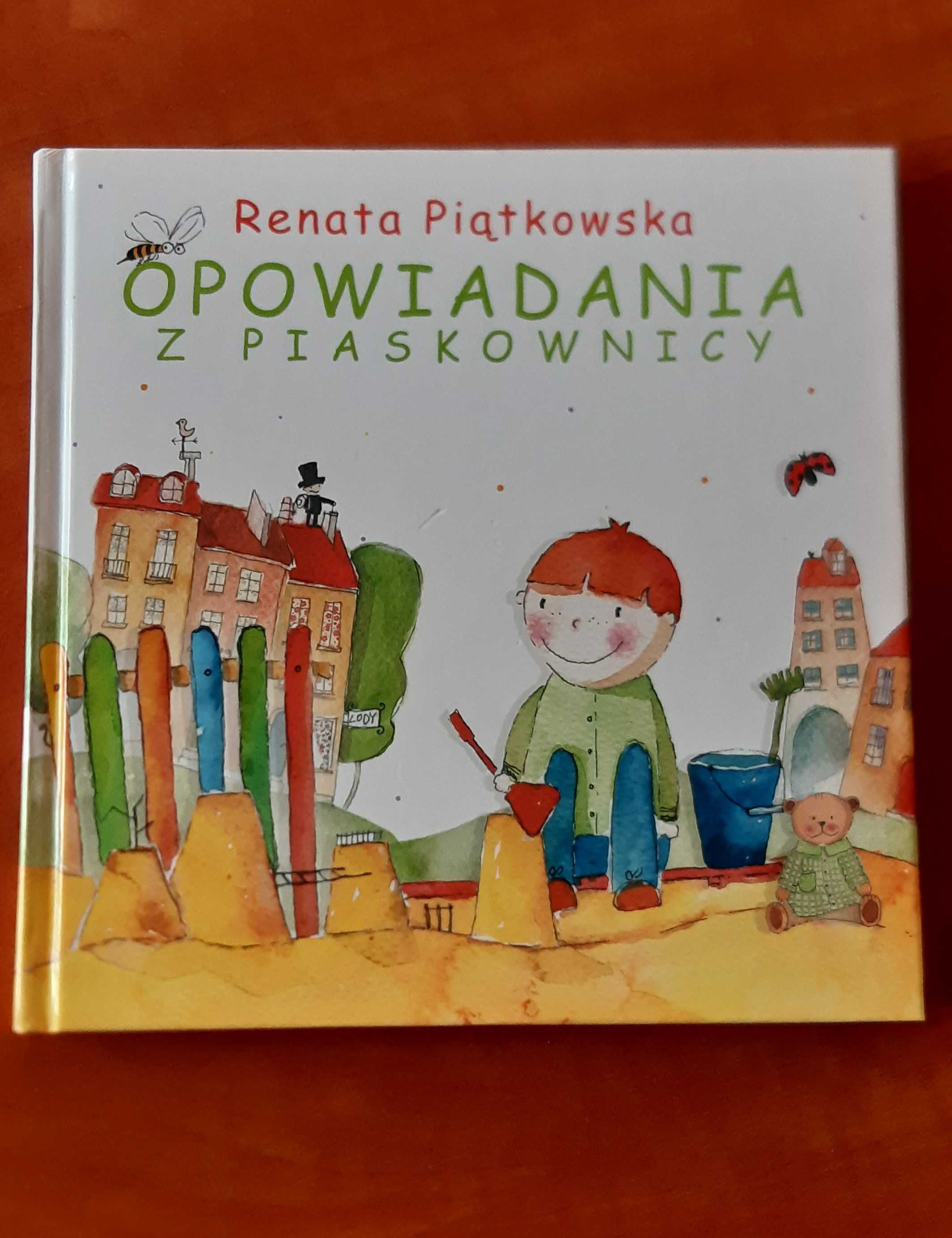 Opowiadania z piaskownicy R. Piątkowska