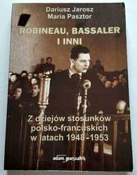 Robineau, Bassaler i inni. Z dziejów stosunków polsko-francuskich 1948