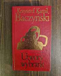 Krzysztof Kamil Baczyński - Utwory Wybrane