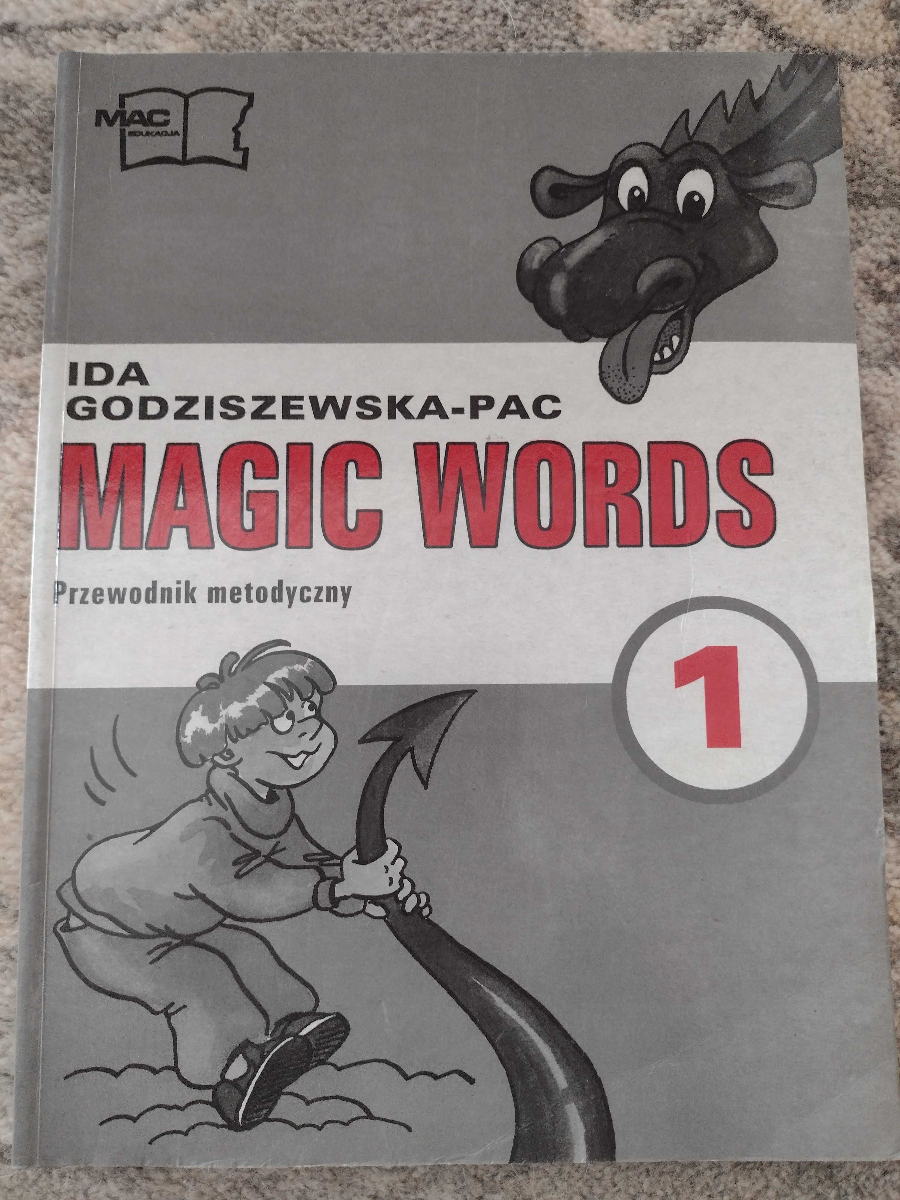 Magic words 1 przewodnik metodyczny dla nauczyciela