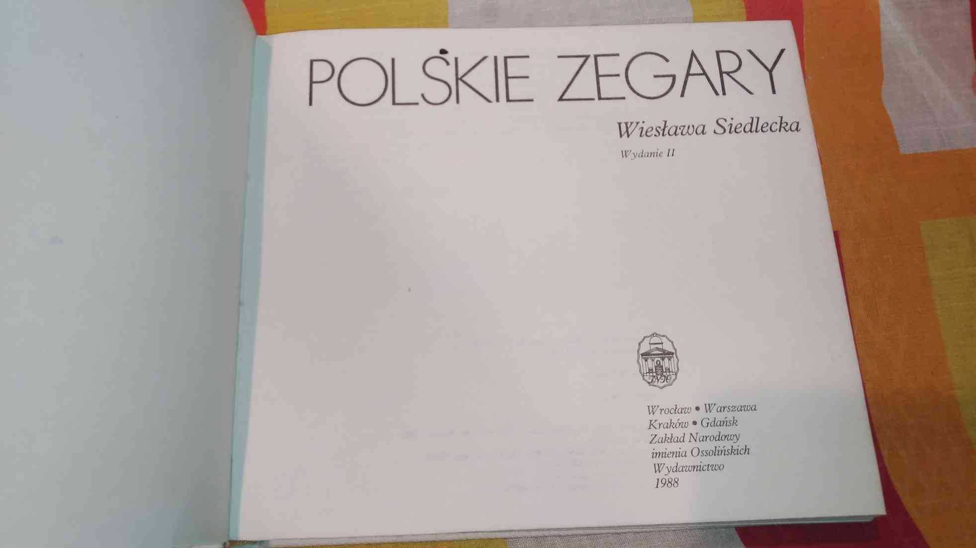 Polskie Zegary
Wiesława Siedlecka
Ossolineum