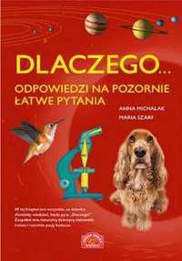 Dlaczego. odpowiedzi na pozornie łatwe pytania - Szarf Maria, Michala