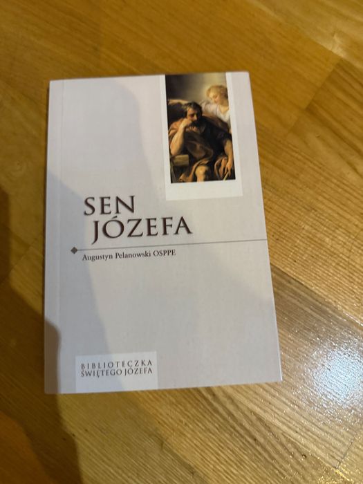 Sen Józefa - Augustyn Pelanowski