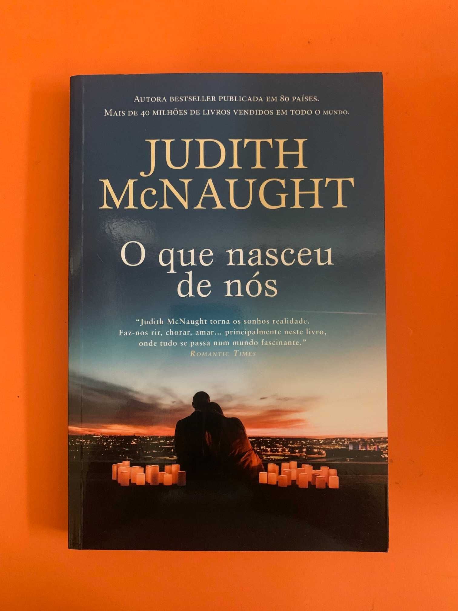 O que nasceu de nós - Judith McNaught