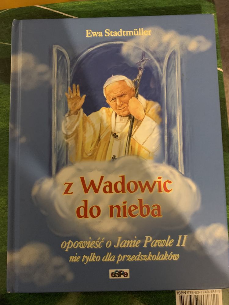 Z Wadowic do nieba, o Janie Pawle II