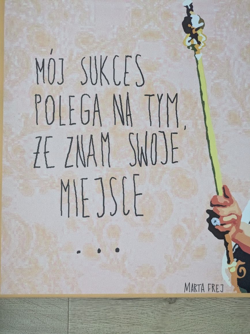 Obraz na płótnie Marty Frej Mój sukces polega na tym