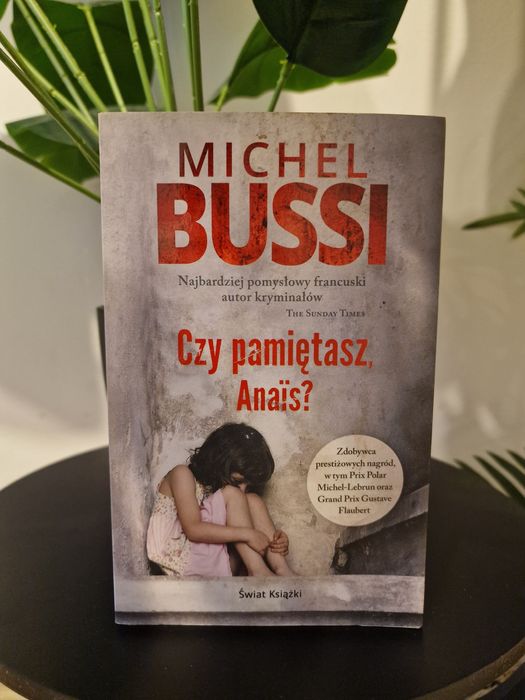 Książka kryminał "Czy pamiðtasz Anais?" autorstwa Michael Bussi