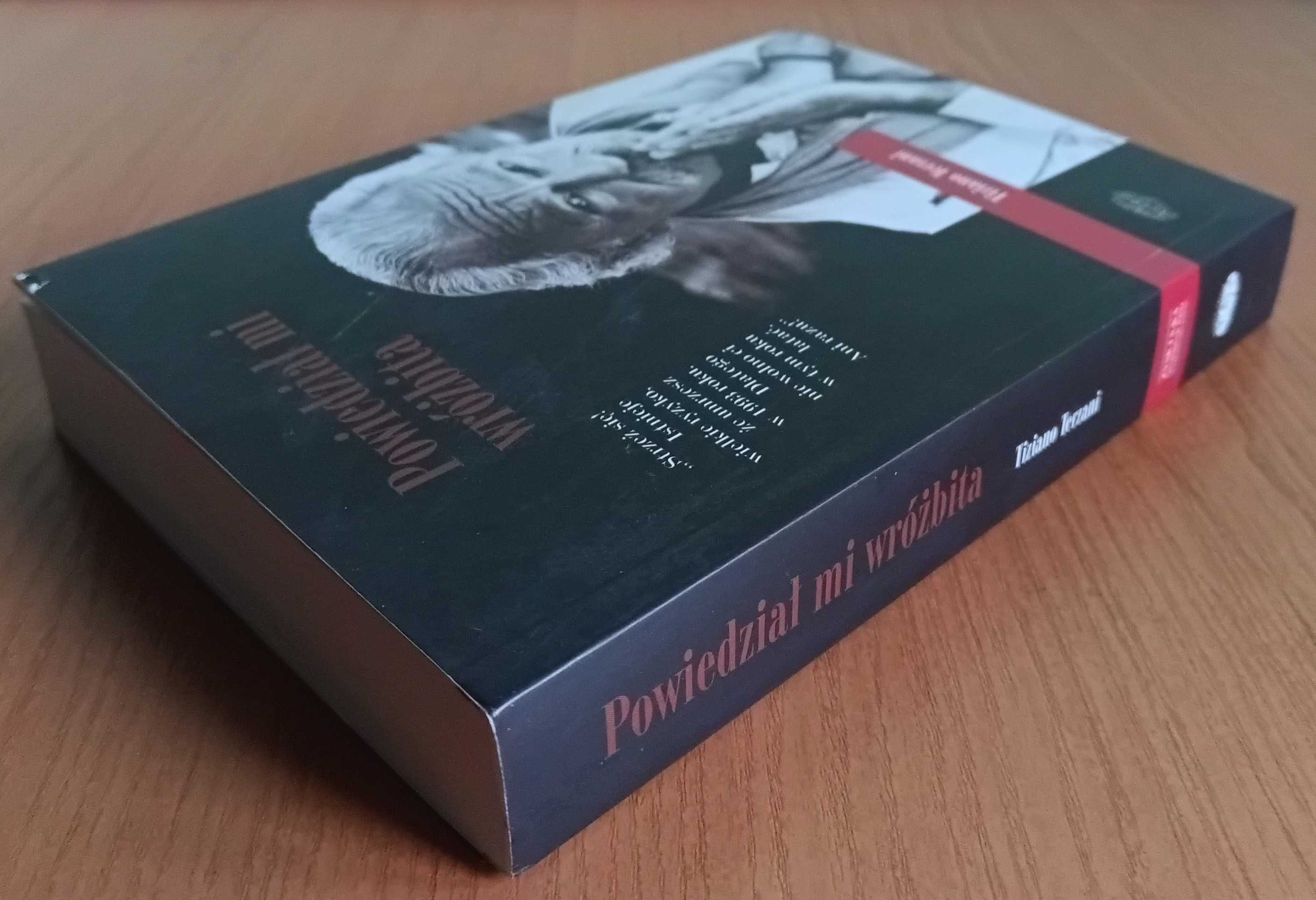 Tiziano Terzani "Powiedział mi wróżbita"