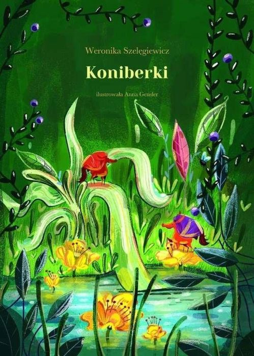 Koniberki w.3 Literówka Weronika Szelęgiewicz, Anna Gensler Rok