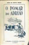 12972
	
O pomar do Adrião 
de João da Mota Prego