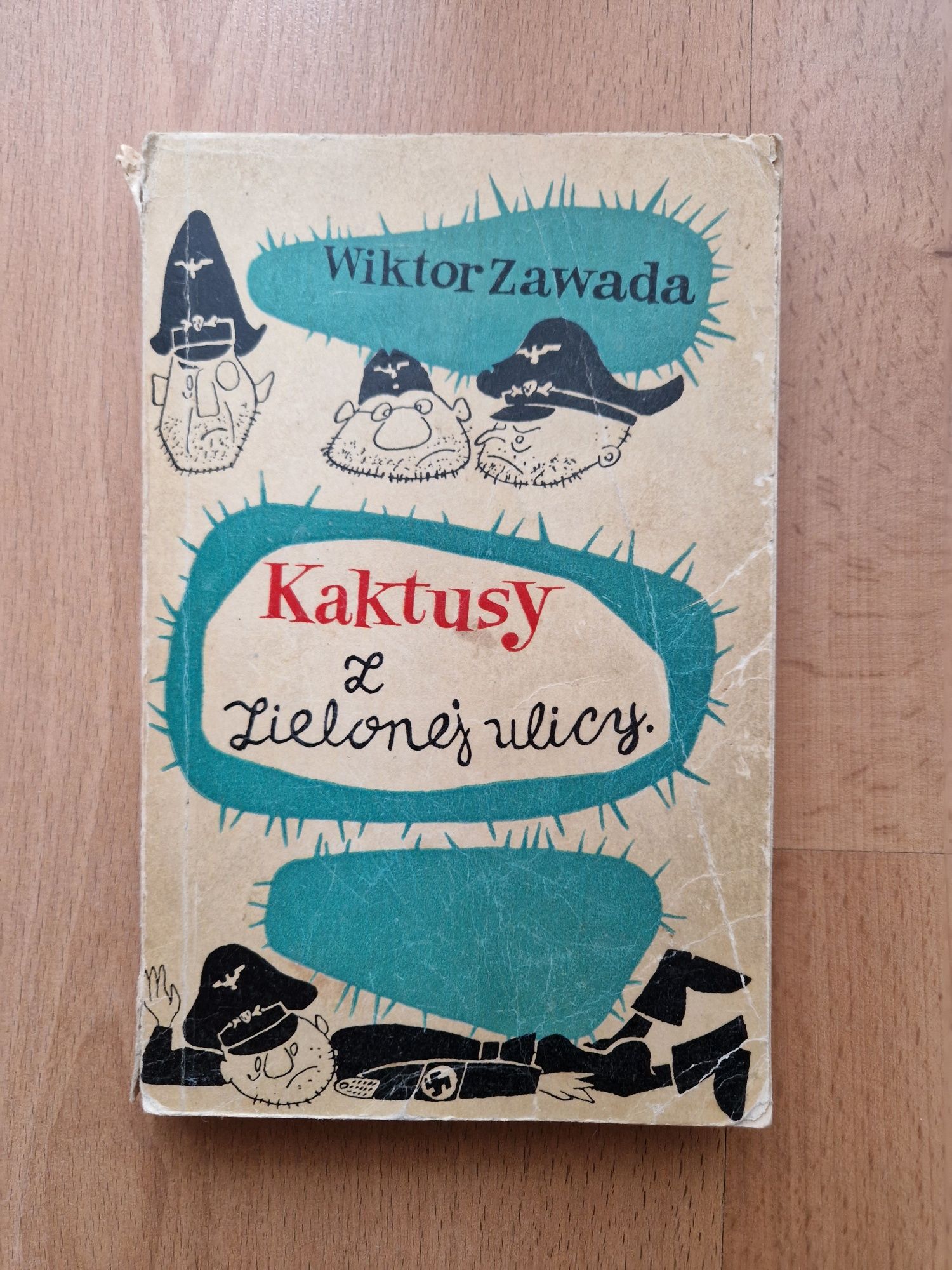 Kaktusy z Zielonej Ulicy - Wiktor Zawada WYDANIE DRUGIE