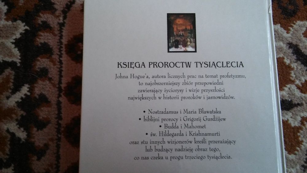 Księga proroctw tysiąclecia 777 przepowiedni i objawień, John Hogue