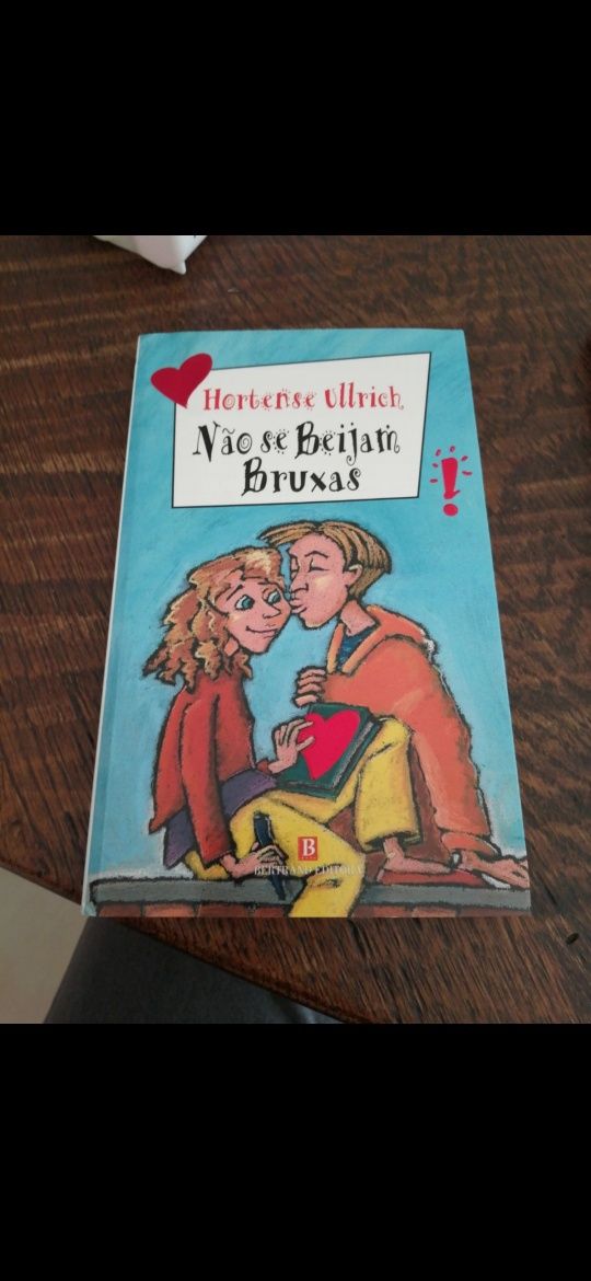 Livro Não se beijam bruxas. Hortense Ullrich