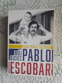 Książka "Mój ojciec Pablo Escobar" Juana Pablo Escobara