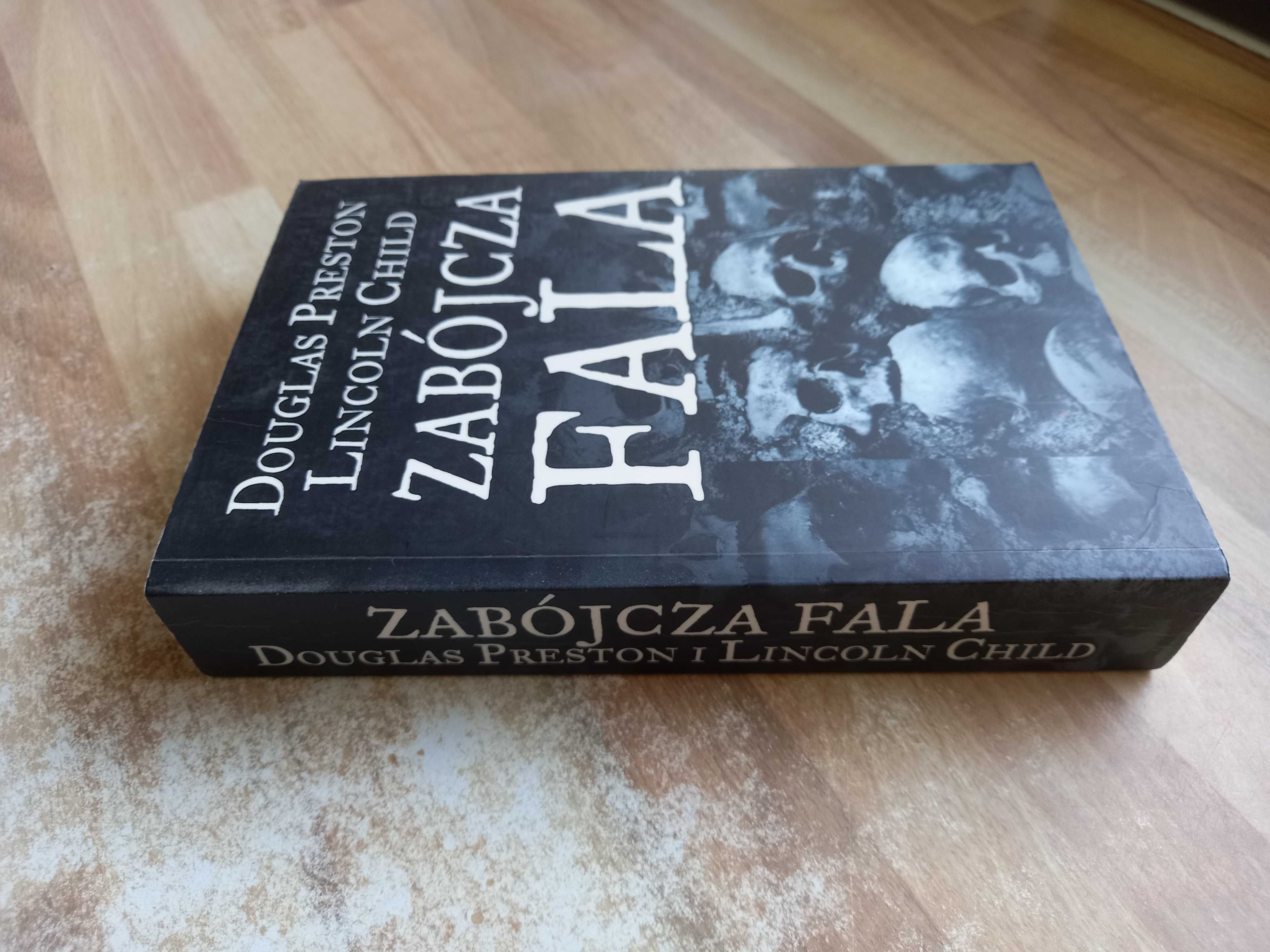 Zabójcza fala Douglas Preston Lincoln Child