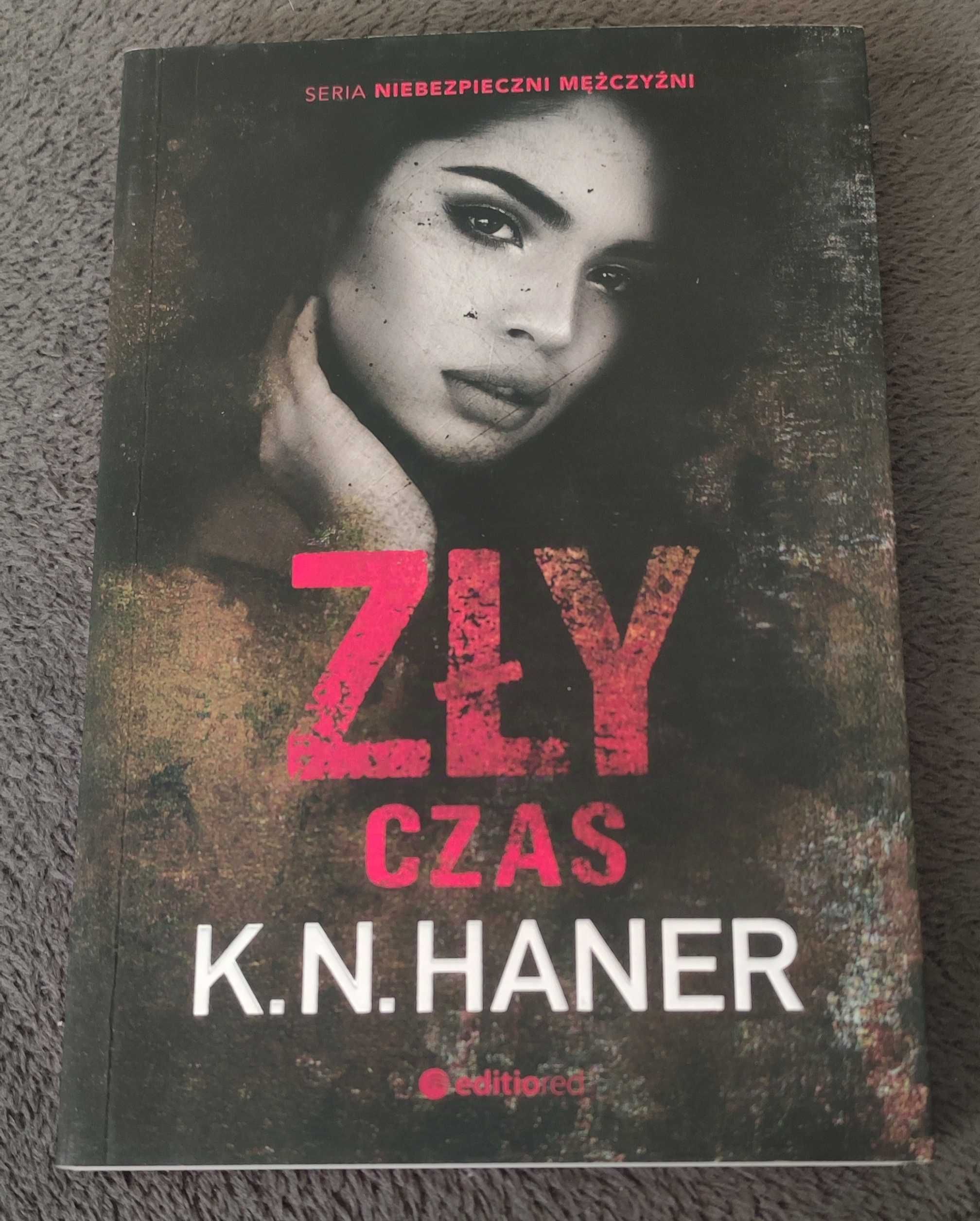 Zły czas K.N.Haner