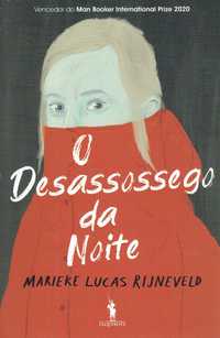 15517

O Desassossego da Noite
de Marieke Lucas Rijneveld