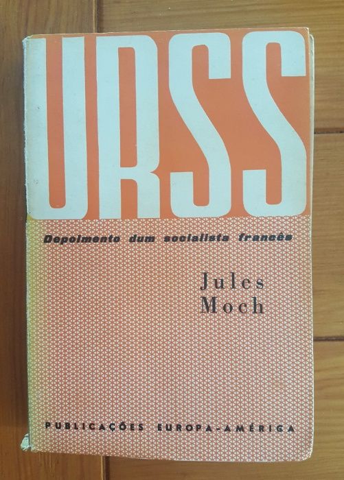 URSS: Depoimento de um socialista francês, Jules Moch