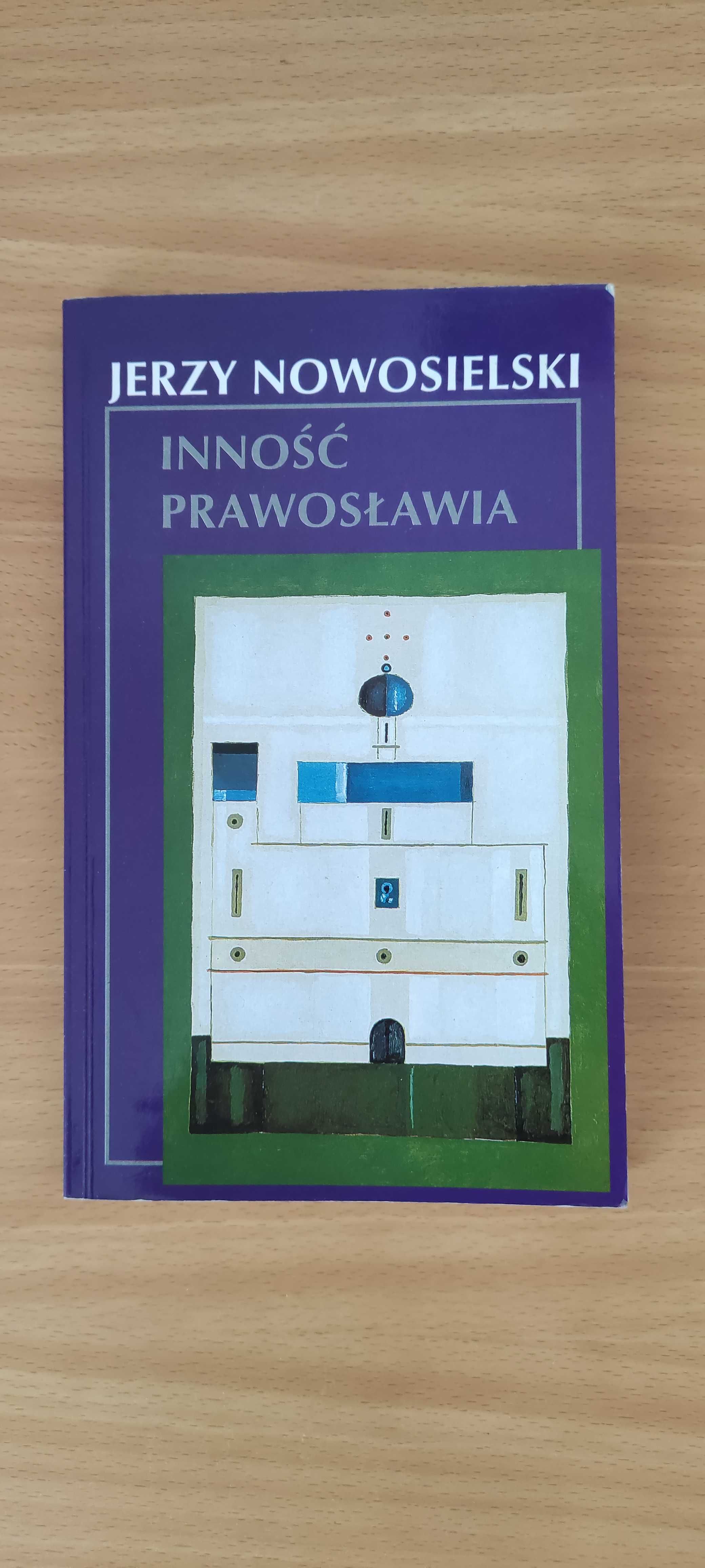 Jerzy Nowosielski - Inność prawosławia