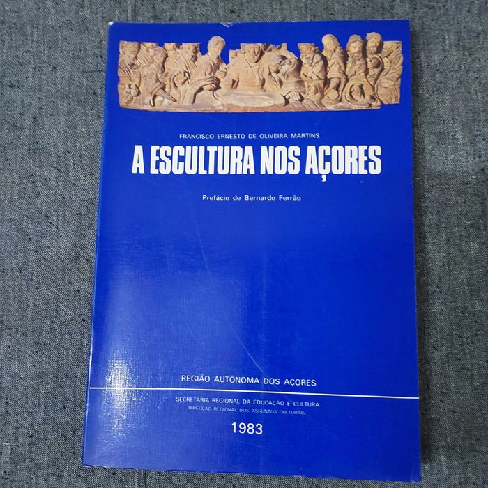 Francisco Martins-A Escultura Nos Açores-1983