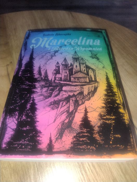 Izabela Skorupka, "Marcelina i Twierdza Wspomnień"