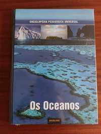 Enciclopédia Pedagógica Universal: Os Oceanos - NOVO