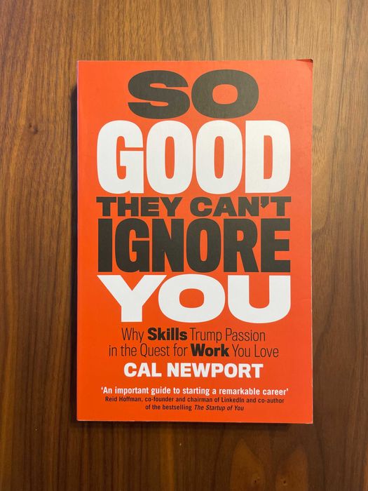 Livro So Good They Can'T Ignore You - Cal Newport