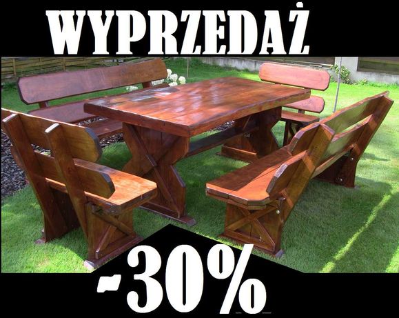 UPUST -30% Meble Ogrodowe Drewniane MASYWNE stół ławka ława