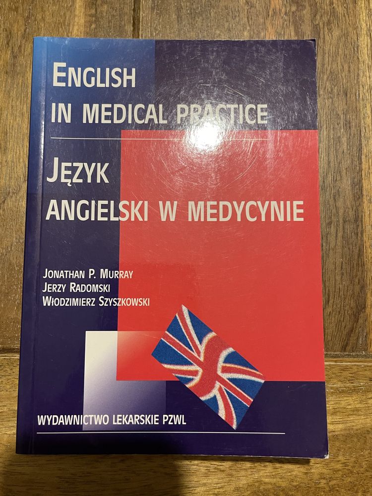 English in medical practice. Murray, Radomski, Szyszkowski.