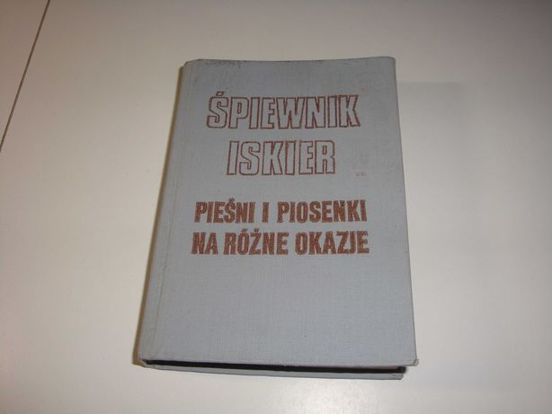 Śpiewnik Iskier Pieśni i piosenki na różne okazje Z.Adrjański