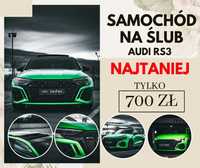 WYNAJEM AUTA DO ŚLUBU SPORTOWEGO Audi RS3, Najtaniej, Profesjonalnie