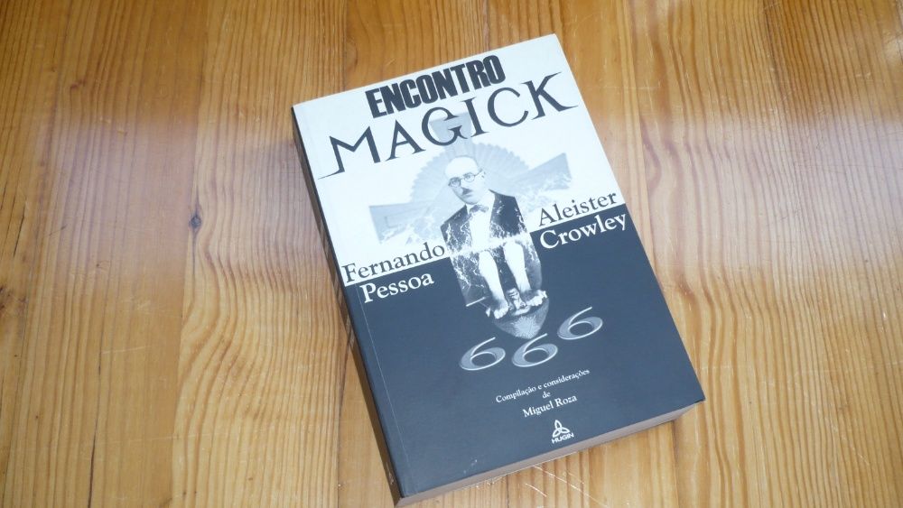 Encontro Magick de Fernando Pessoa e Aleister Crowley