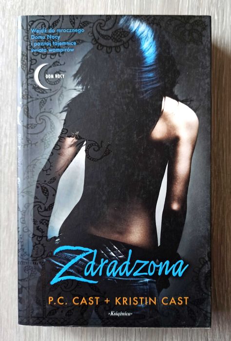 Zdradzona.  P.C.Cast, Kristin Cast