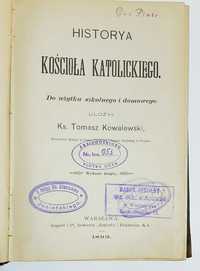 Historia kościoła katolickiego w Polsce Tomasz kowalewski 1893