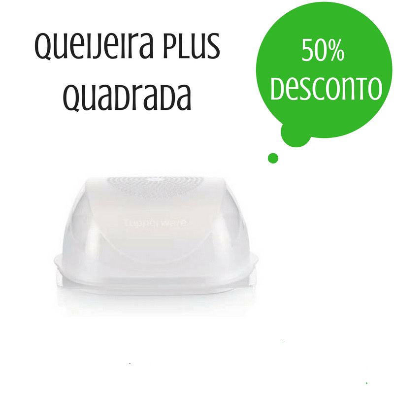 Queijeira plus quadrada tupperware