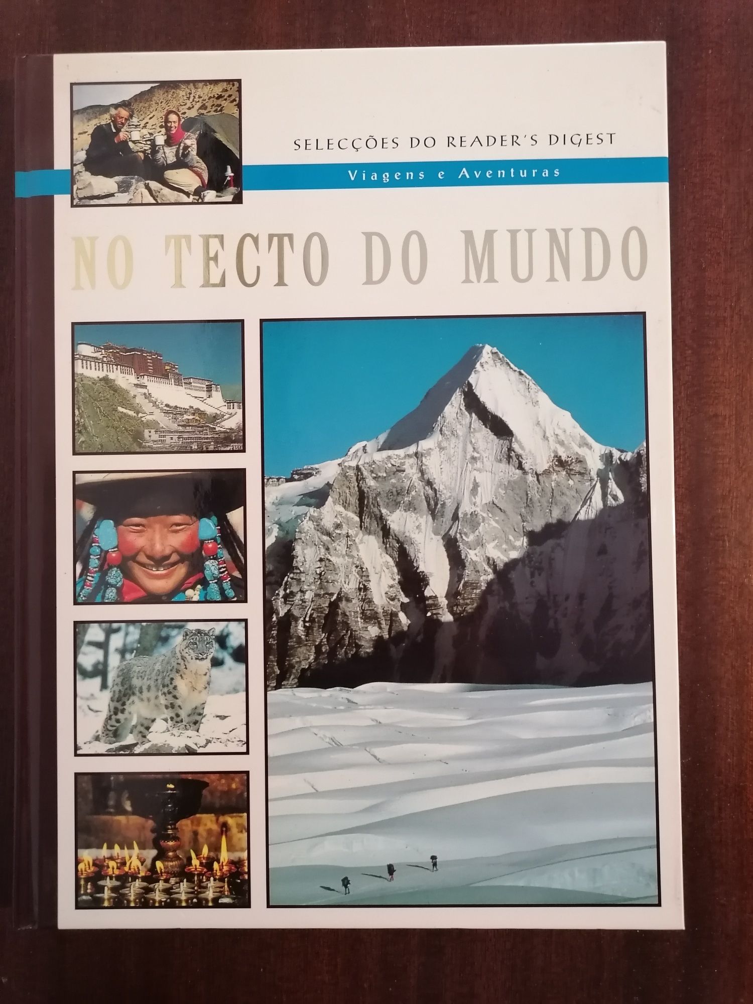 Enciclopédia Viagens e Aventuras "No tecto do Mundo"
