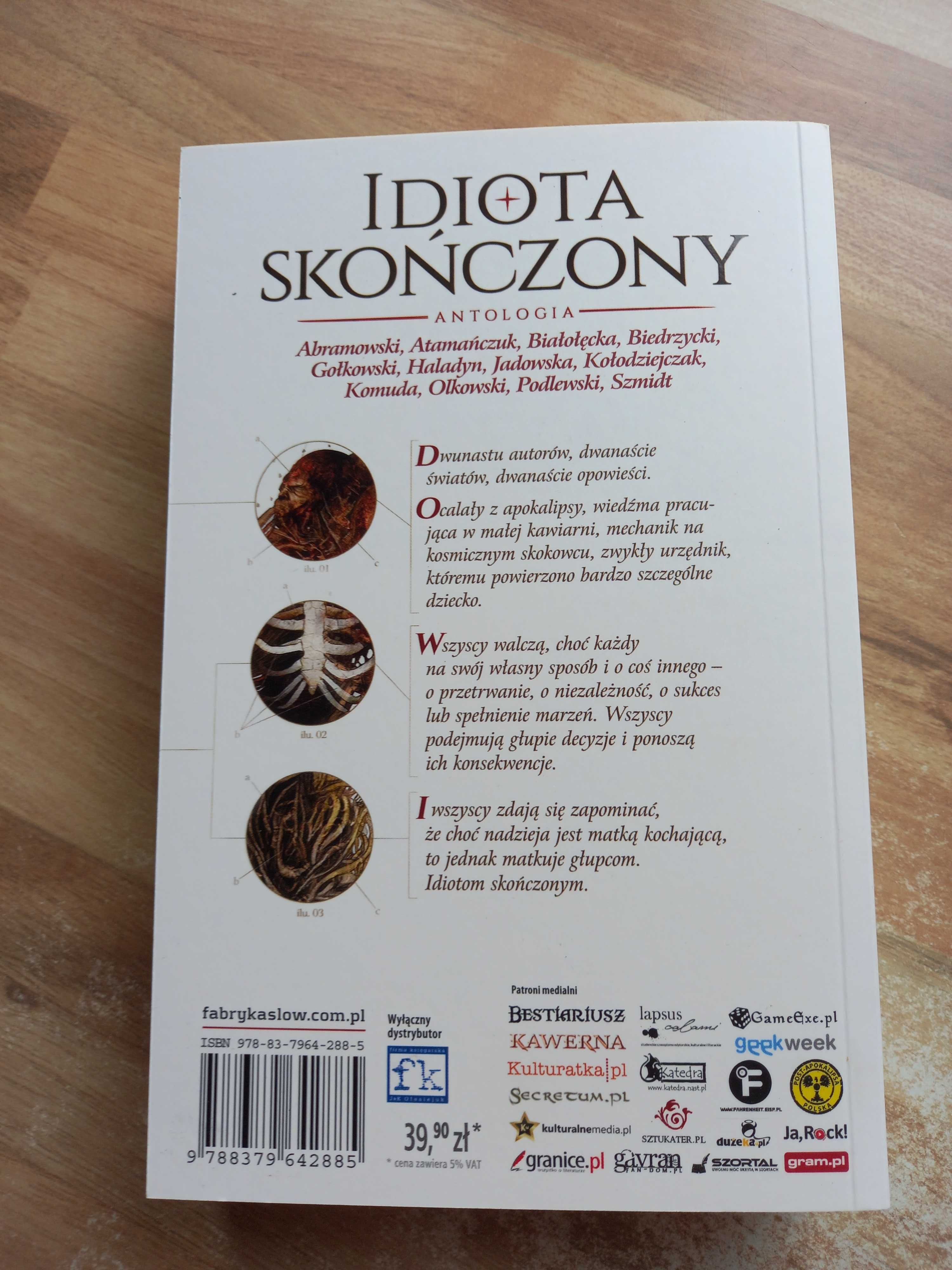 Idiota skończony Antologia Haladyn Gołkowski Komuda Podlewski i inni
