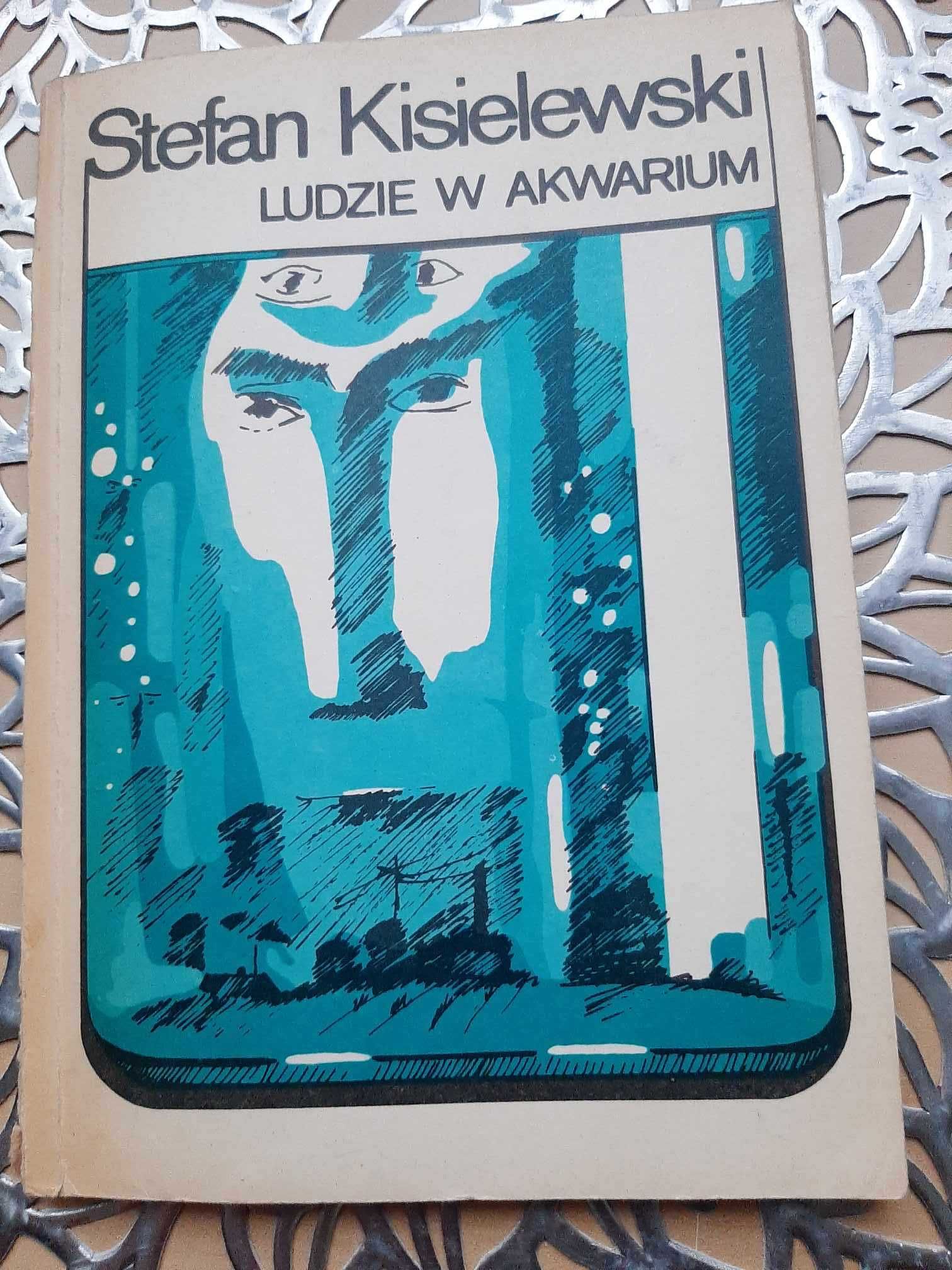 Ludzie w akwarium powieść 1976 Stefan Kisielewski