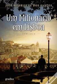 Livros José Rodrigues do Santos - Um Milionário em Lisboa
