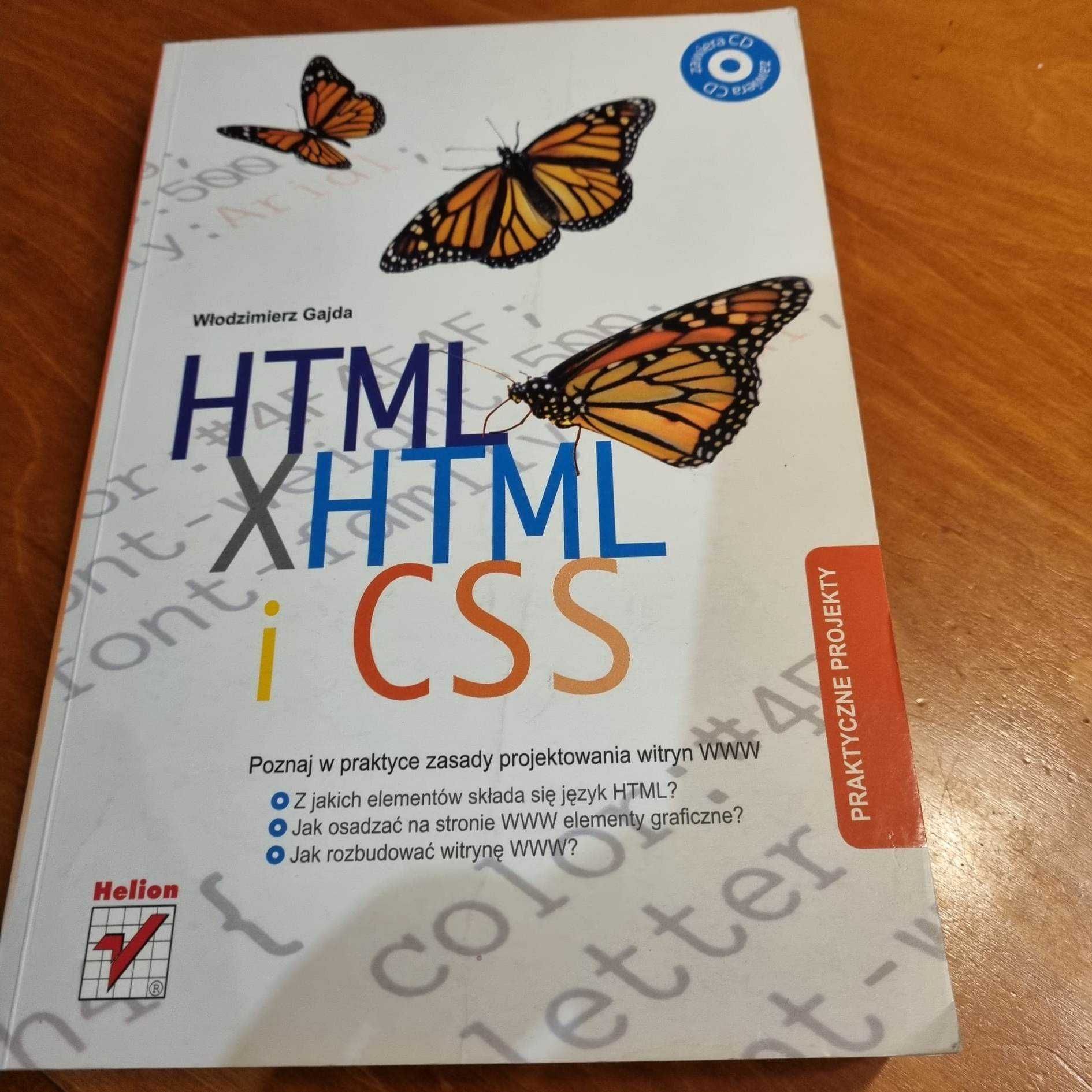 HTML, XHTML i CSS. Praktyczne projekty. W. Gajda