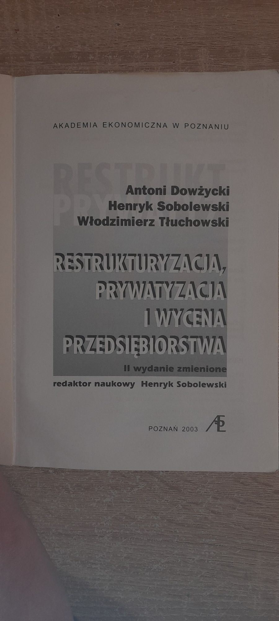 Restrukturyzacja prywatyzacja i wycena przedsiebiorstwa