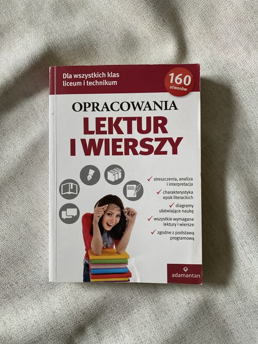 Opracowania lektur i wierszy dla wszystkich klas liceum i technikum