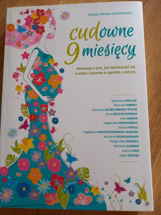 Dorota Mirska-Królikowska Cudowne 9 miesięcy