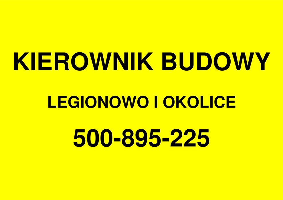Kierownik budowy - rozbiórka, budowa, przebudowa, mieszkania, domy
