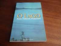 "O Lago" de Ana Teresa Pereira - Edição de 2012