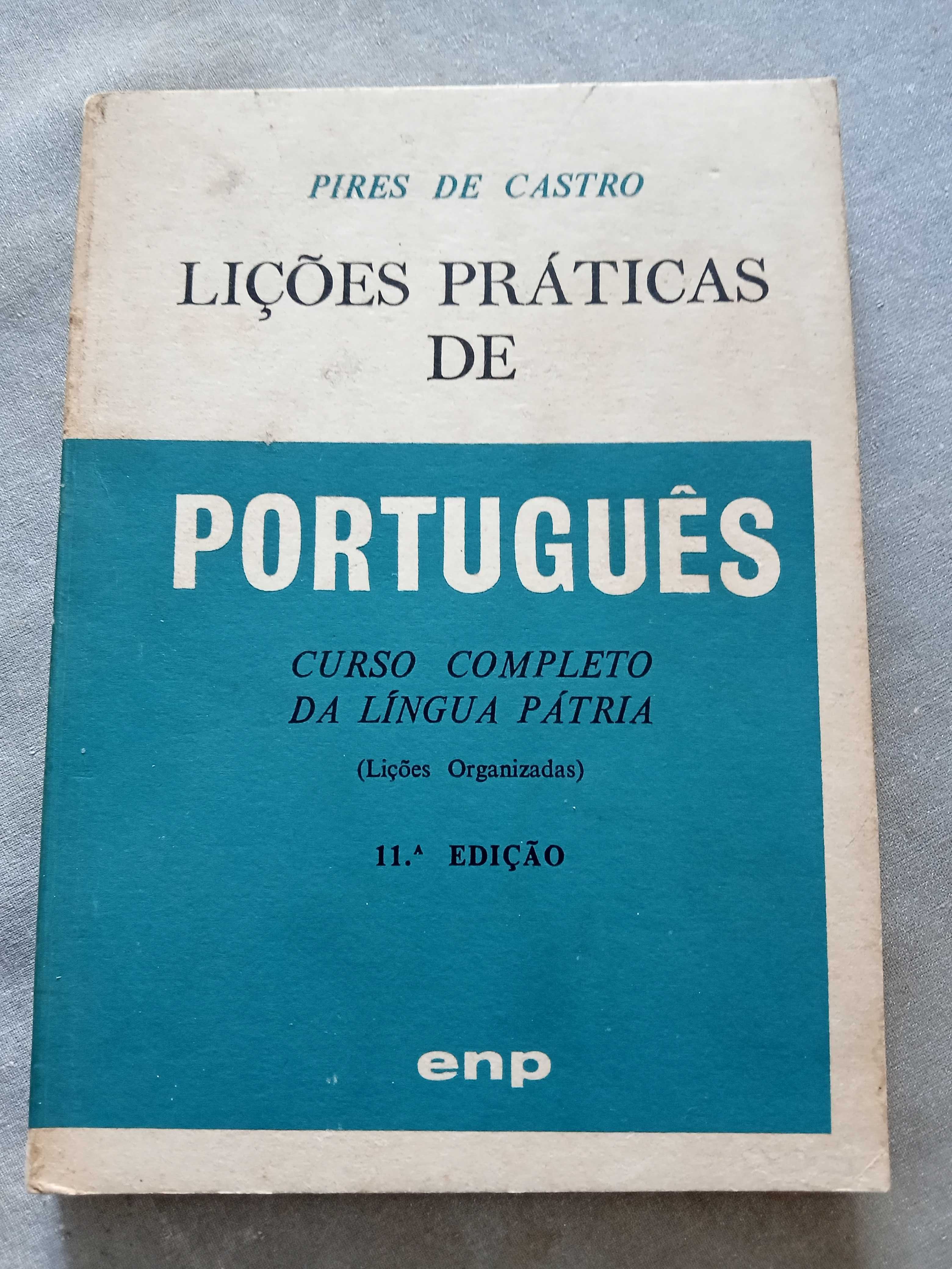 Lições Práticas de Português Pires de Castro 11 edição ENP