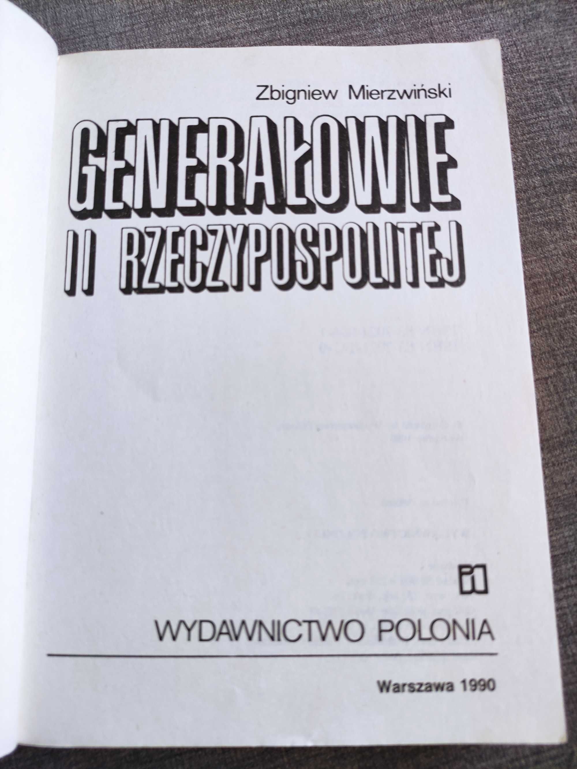 Książka Generałowie II Rzeczypospolitej - Zbigniew Mierzwiński