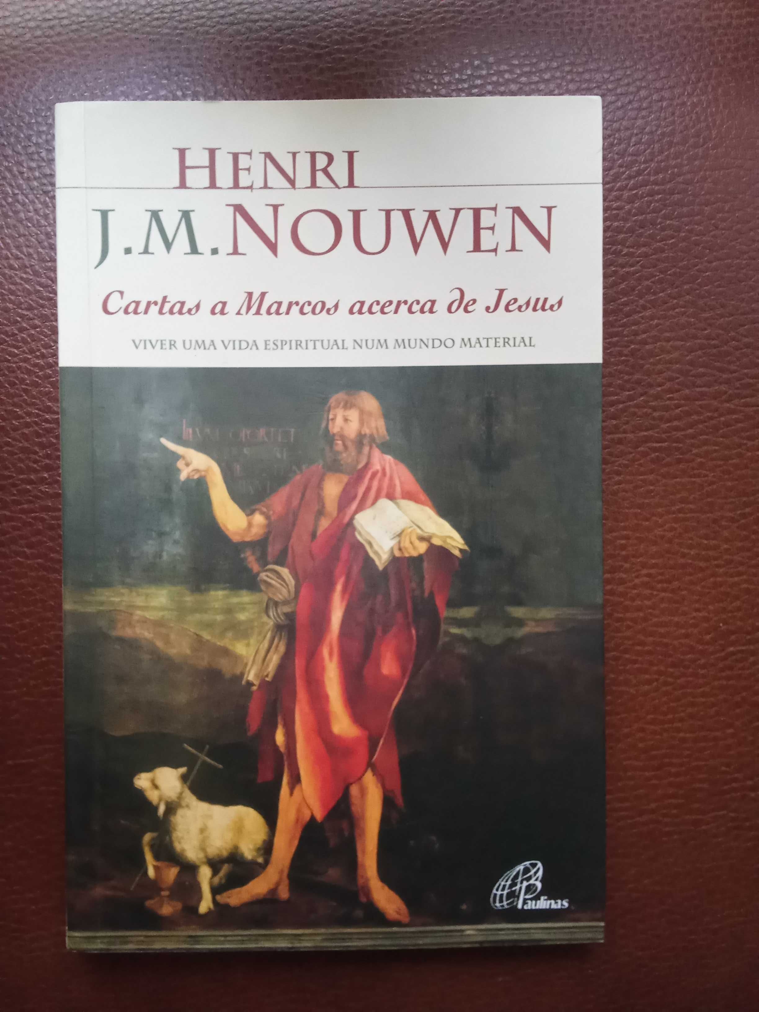 Cartas a Marcos Acerca de Jesus - Henri J.M. Nouwen