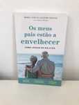 Livro "Os meus pais estão a envelhecer"